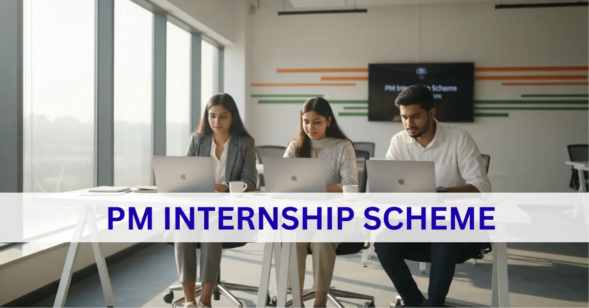 PM Internship Scheme 2026: 1 करोड़ युवाओं को मिलेगा सुनहरा मौका — जानिए कैसे करें आवेदन और क्या हैं फायदे